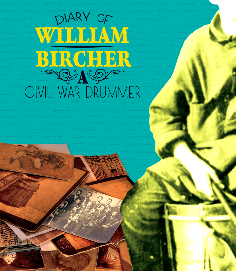 A Civil War Drummer William Bircher lived with his family near St Paul - photo 1