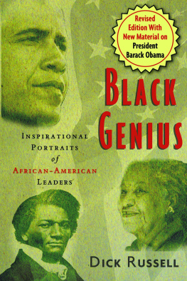 Dick Russell Black Genius: Inspirational Portraits of African-American Leaders