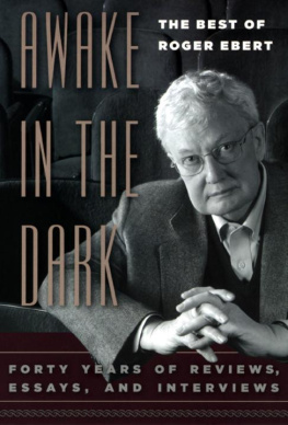 Roger Ebert - Awake in the Dark: The Best of Roger Ebert