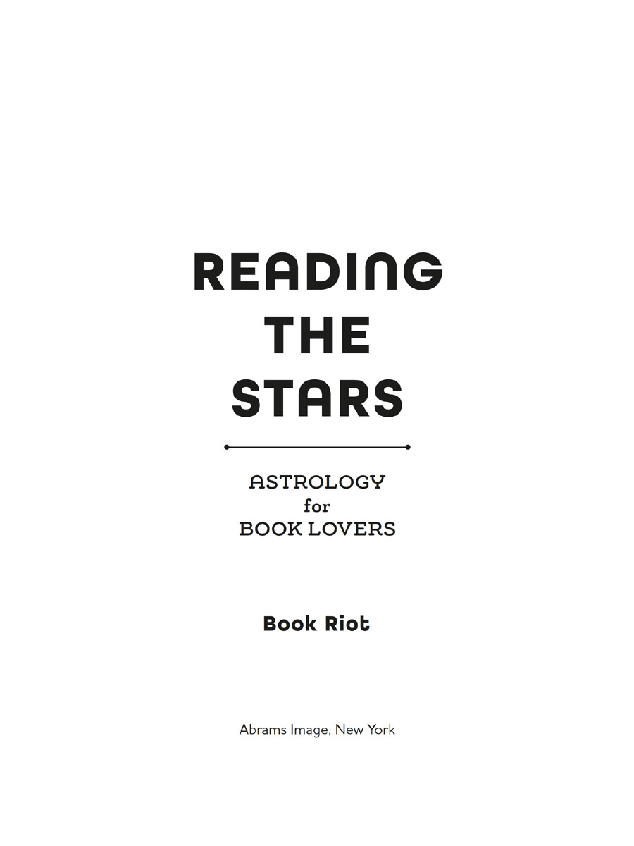 Welcome to the wonderful world of bookish astrology This book is intended to - photo 6