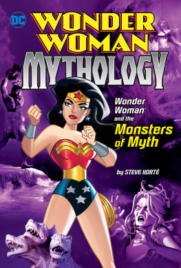 Steve Korté - Wonder Woman and the Monsters of Myth