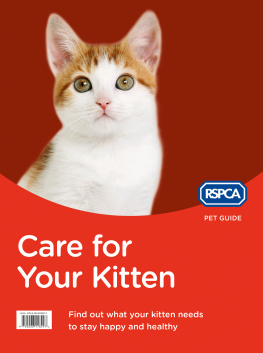 RSPCA - Care for Your Kitten (RSPCA Pet Guide)