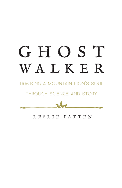 GHOSTWALKER Copyright 2018 Leslie Patten Published by Far Cry Publishing - photo 1