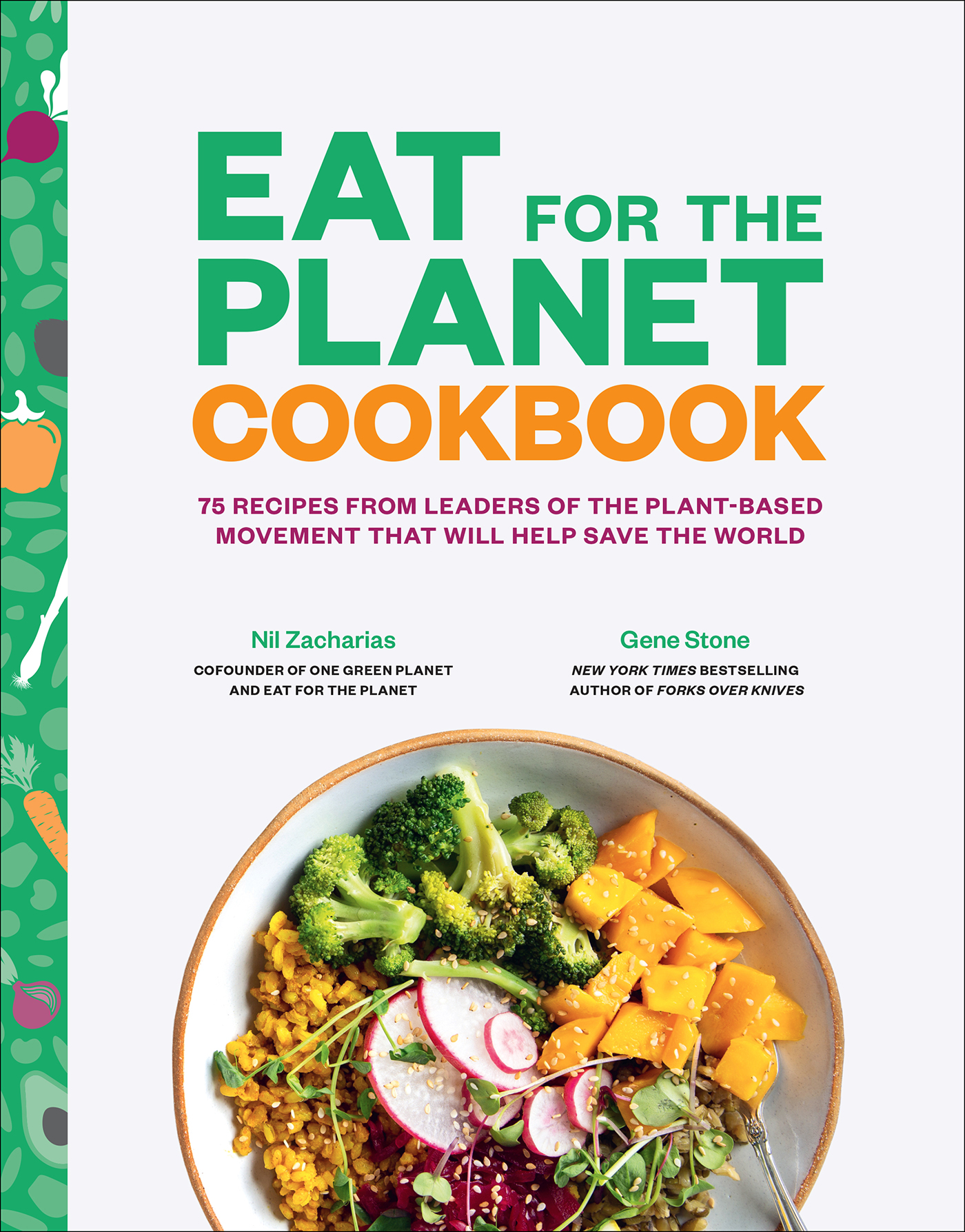 Contents In 2018 we published a book called Eat for the Planet - photo 1