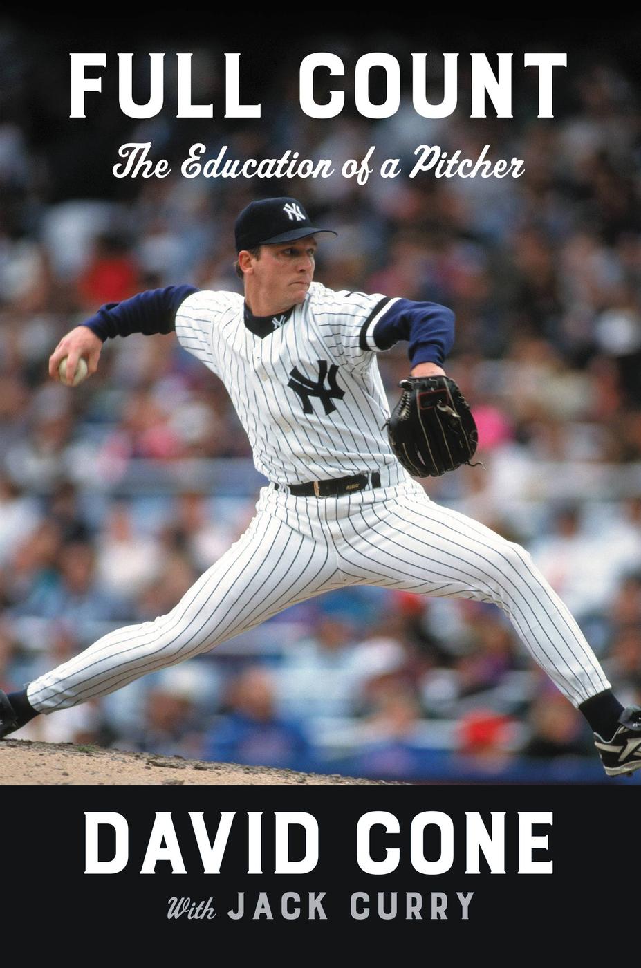 Copyright 2019 by David Cone and Jack Curry Cover design by Flag Cover - photo 1