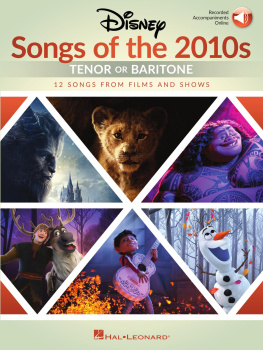 Hal Leonard Corp. - Disney Songs of the 2010s: Tenor or Baritone