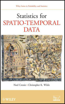 Noel Cressie - Statistics for Spatio-Temporal Data