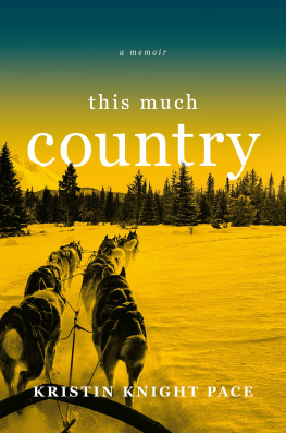 Kristin Knight Pace - This Much Country