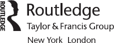 Routledge Taylor Francis Group 605 Third Avenue New York NY 10017 USA - photo 2