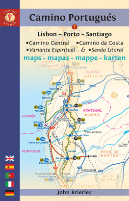 John Brierley - Camino Portugués Maps: Lisbon--Porto--Santiago / Camino Central, Camino de la Costa, Variente Espiritual & Senda Litoral