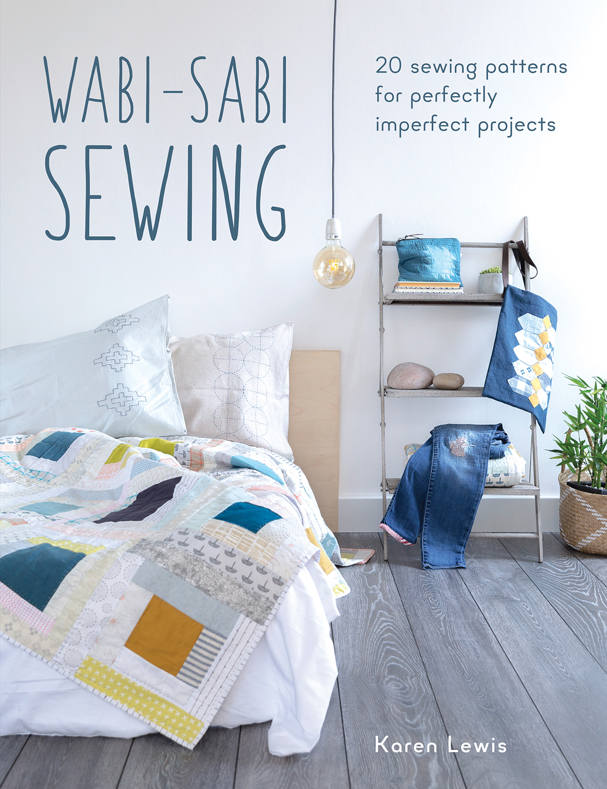 Wabi-Sabi Sewing 20 Sewing Patterns for Perfectly Imperfect Projects - image 1