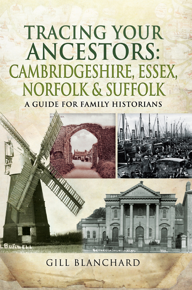 TRACING YOUR ANCESTORS CAMBRIDGESHIRE ESSEX NORFOLK AND SUFFOLK FAMILY - photo 1