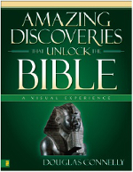 Amazing Discoveries That Unlock the Bible Douglas Connelly ISBN-13 - photo 2