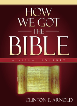 Zondervan - How We Got the Bible: A Visual Journey