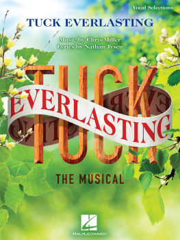 Chris Miller - Tuck Everlasting: The Musical