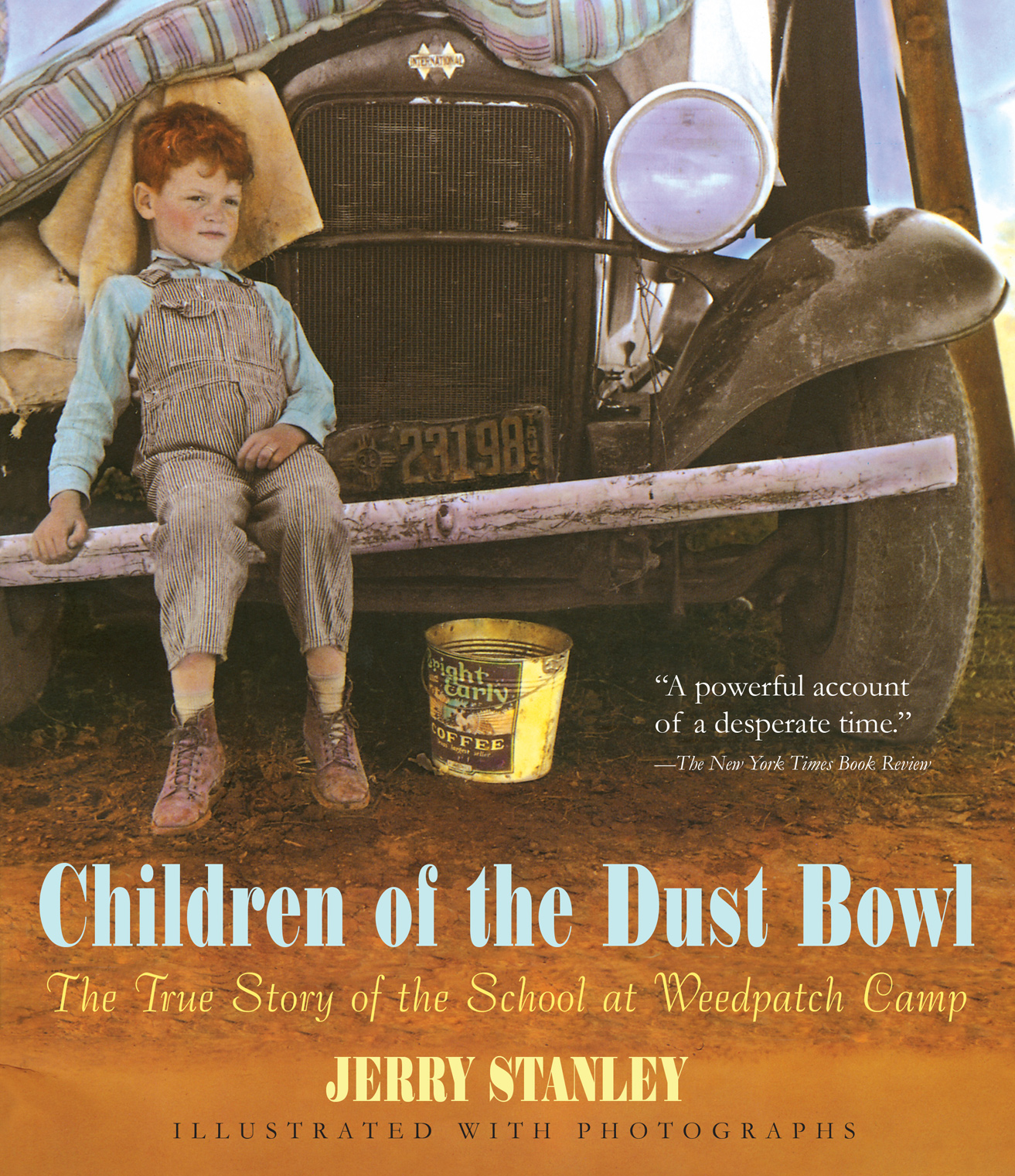 Children of the Dust Bowl The True Story of the School at Weedpatch Camp - photo 1