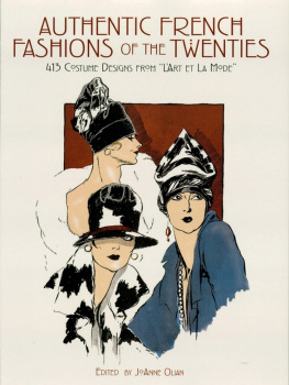 JoAnne Olian - Authentic French Fashions of the Twenties: 413 Costume Designs from LArt Et La Mode