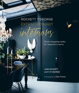 Jane Rockett Rockett St George: Extraordinary Interiors