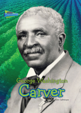 Ellen Labrecque - George Washington Carver