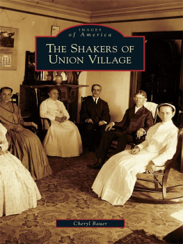 Cheryl Bauer The Shakers of Union Village