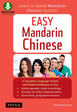 Haohsiang Liao Easy Mandarin Chinese: Learn to Speak Mandarin Chinese Quickly! (Downloadable Audio Included)