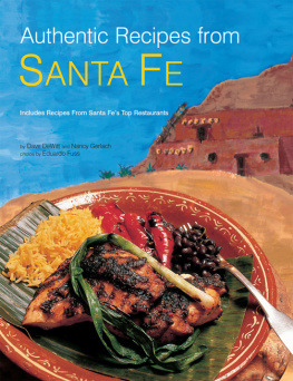 Dave Dewitt Authentic Recipes from Santa Fe