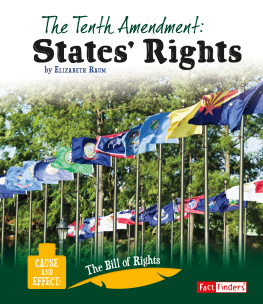 Elizabeth Raum - The Tenth Amendment: States Rights