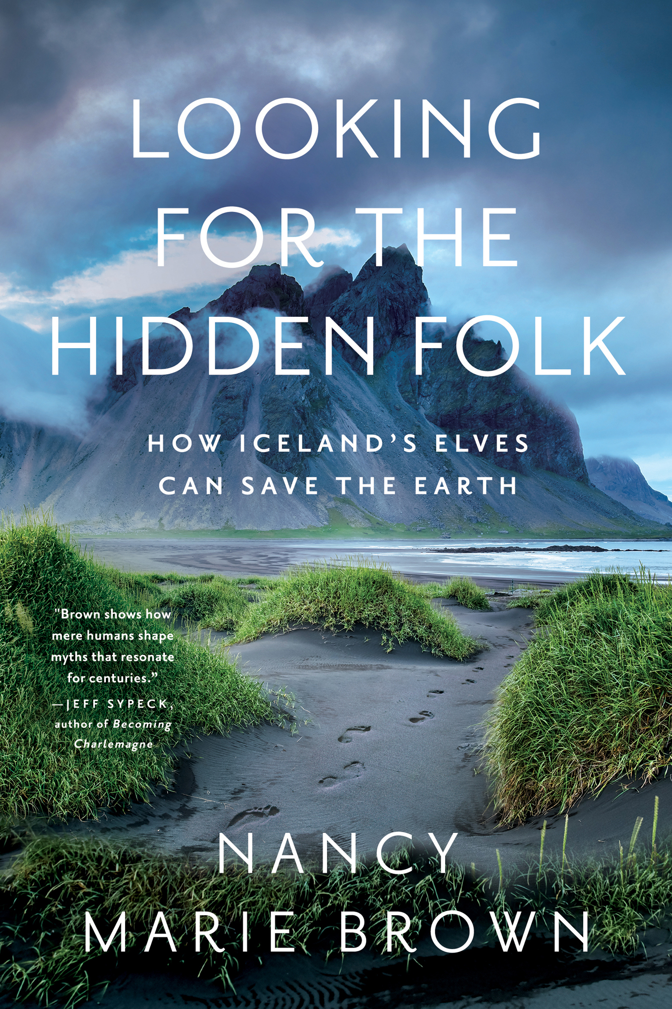 Looking for the Hidden Folk How Icelands Elves Can Save the Earth Brown shows - photo 1