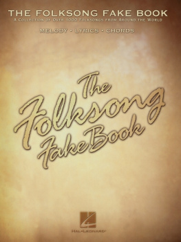 Hal Leonard Corp. - The Folksong Fake Book (Songbook): C Edition