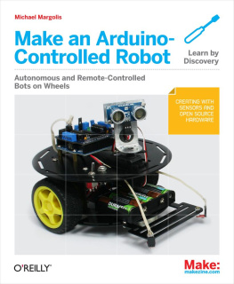 Michael Margolis - Make an Arduino-Controlled Robot