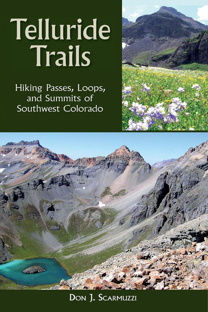 Telluride Trails Telluride Trails Hiking Passes Loops and Summits of - photo 1