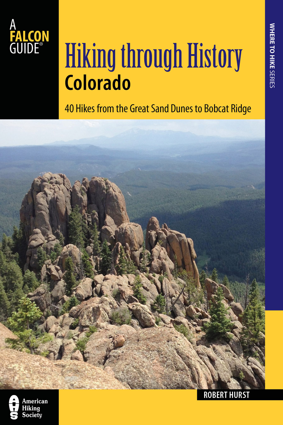 Hiking through History Colorado HELP US KEEP THIS GUIDE UP TO DATE Every - photo 1