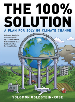 Solomon Goldstein-Rose The 100% Solution: A Plan for Solving Climate Change