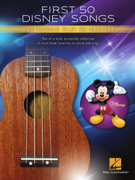 Hal Leonard Corp. First 50 Disney Songs You Should Play on Ukulele