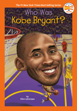 Ellen Labrecque Who Was Kobe Bryant?