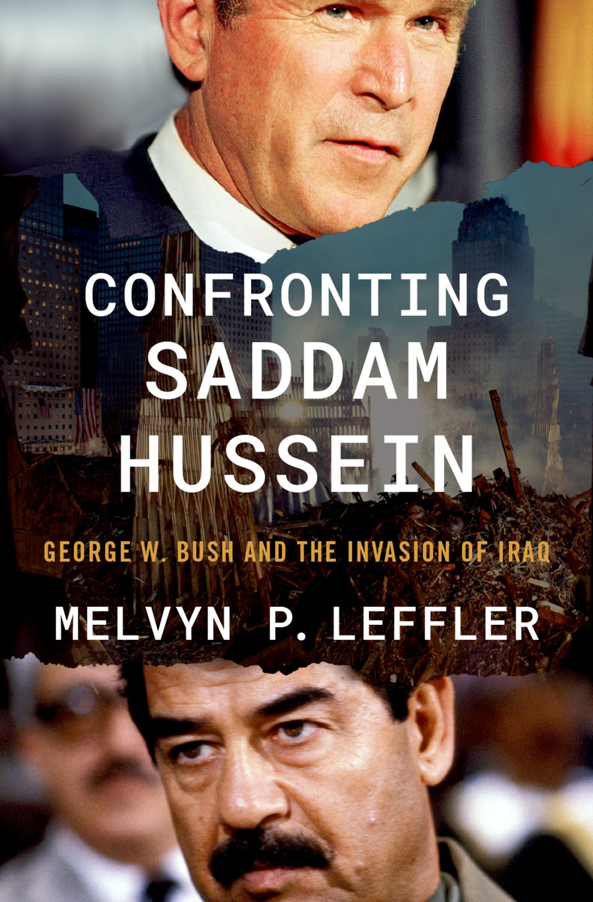 Advance Praise for Confronting Saddam Hussein The Bush Administrations - photo 1