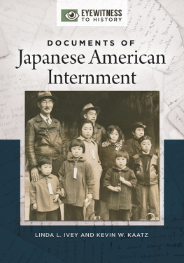 Linda L. Ivey Documents of Japanese American Internment