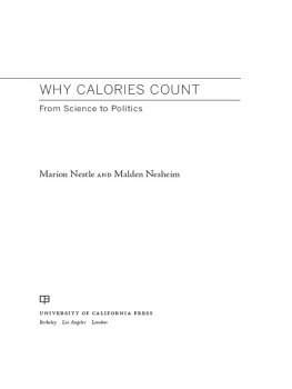 Marion Nestle Why Calories Count: From Science to Politics