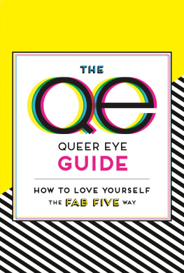 Penguin Workshop - The Queer Eye Guide: How to Love Yourself the Fab Five Way