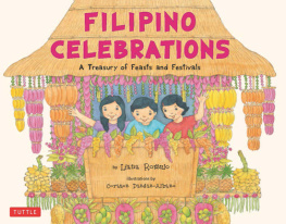 Liana Romulo - Filipino Celebrations: A Treasury of Feasts and Festivals