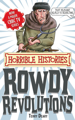 Terry Deary - Rowdy Revolutions