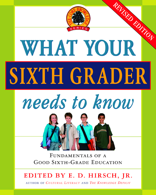 By the same author WHAT YOUR FIRST GRADER NEEDS TO KNOW as editor - photo 1