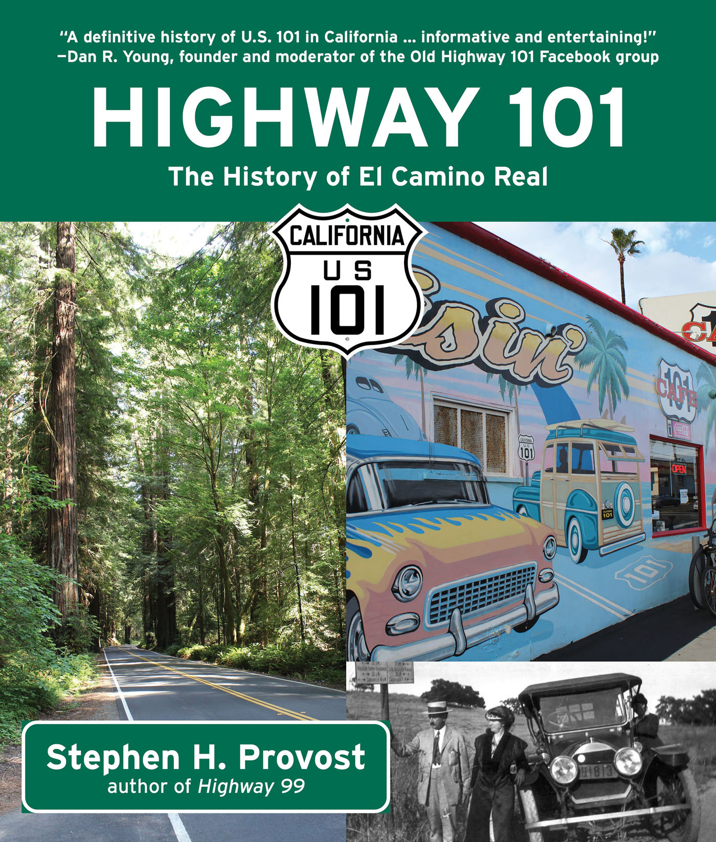 Californias Historic Highways Stephen H Provost Hi - photo 1