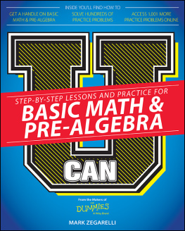 Mark Zegarelli - U Can: Basic Math and Pre-Algebra for Dummies