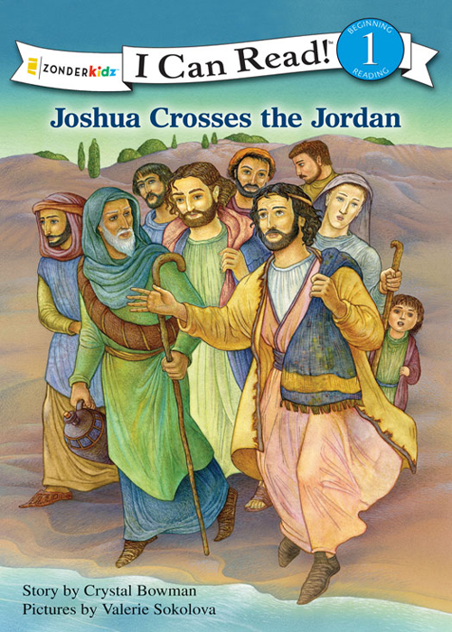 Joshua Crosses the Jordan Story by Crystal Bowman Pictures by Valerie - photo 1