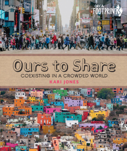 Kari Jones Ours to Share: Coexisting in a Crowded World