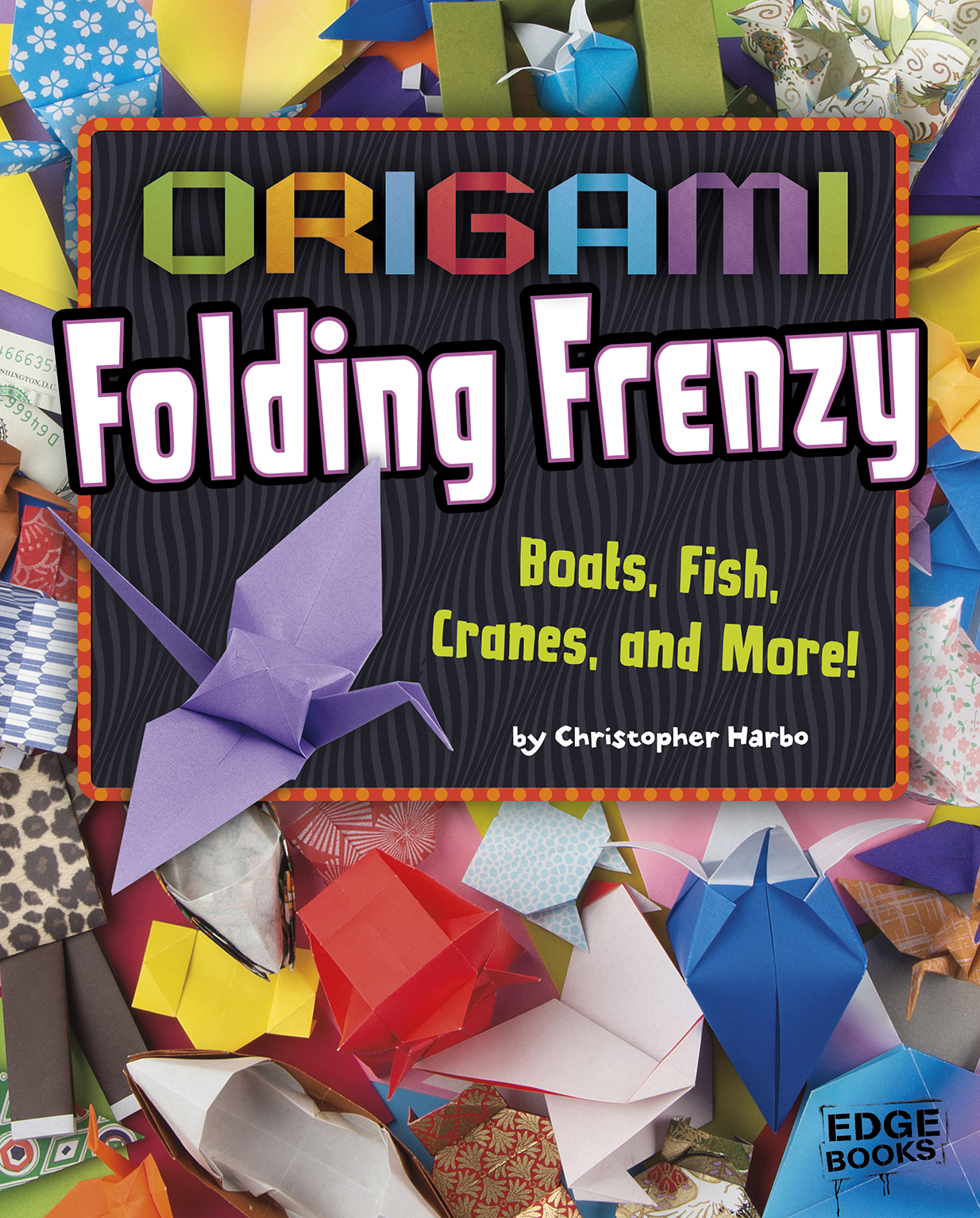 FANTASTIC FOLDING FUN G et ready for a paper-folding frenzy This collection - photo 1