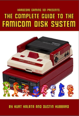 Hubbard - HG101 Presents The Complete Guide to the Famicom Disk System