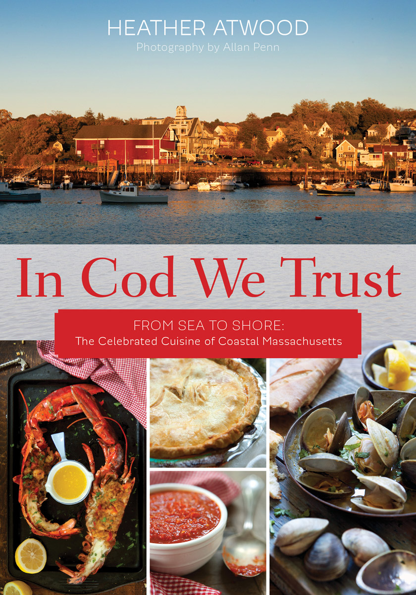 In Cod We Trust From Sea to Shore the Celebrated Cuisine of Coastal Massachusetts - image 1