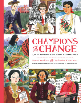 Naomi Watkins Champions of Change: 25 Women Who Made History